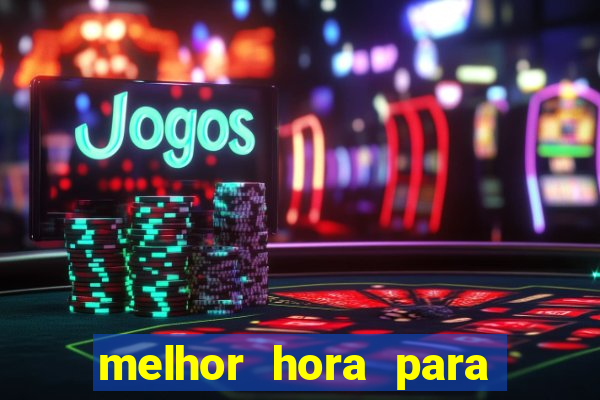 melhor hora para jogar fortune rabbit